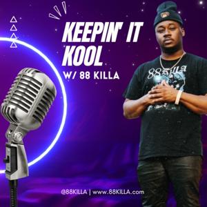 Keepin' it Kool With Killa