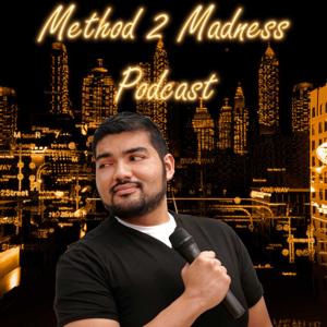 Method 2 Madness Podcast