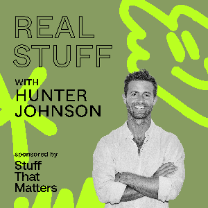 REAL STUFF with Hunter Johnson