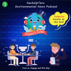 Natures Echo- SankalpTaru Environmental News