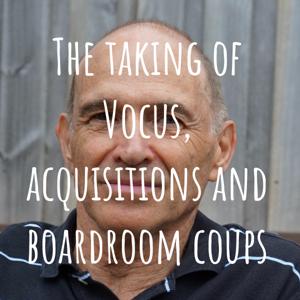 The taking of Vocus, acquisitions and boardroom coups