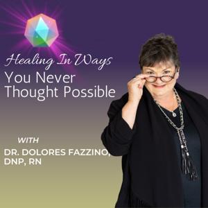 Healing in Ways You Never Thought Possible