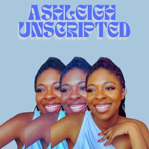 Ashleigh Unscripted