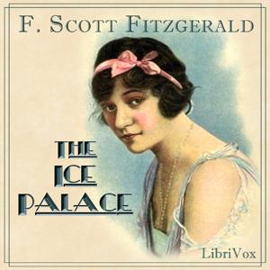 Ice Palace (version 3), The by F. Scott Fitzgerald (1896 - 1940)