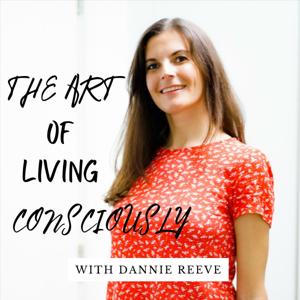 The Art of Living Consciously