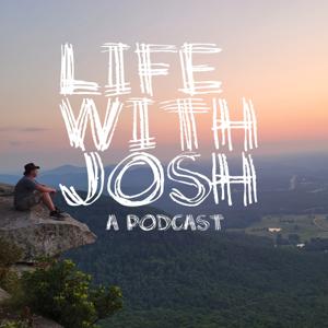 Life With Josh