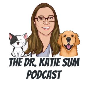 The Dr. Katie Sum Podcast