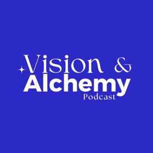 Vision and Alchemy