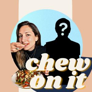 Chew On It