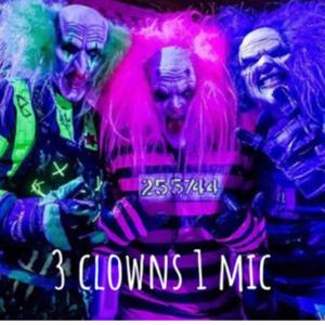 3 clowns 1 mic