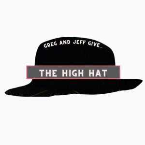 Greg and Jeff Give The High Hat