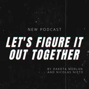 Let’s figure it out together