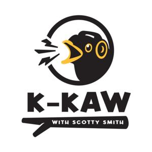 K-KAW with Scotty Smith
