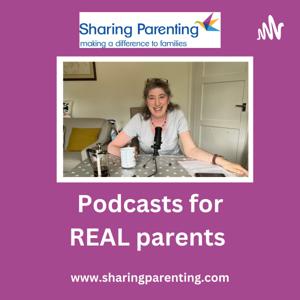 Sharing Parenting Podcasts for REAL parents