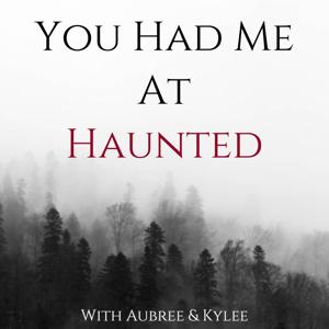 You Had Me At Haunted