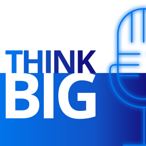 Think Big