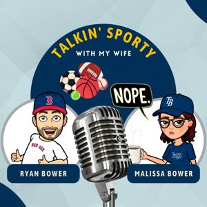 Talkin' Sporty With My Wife