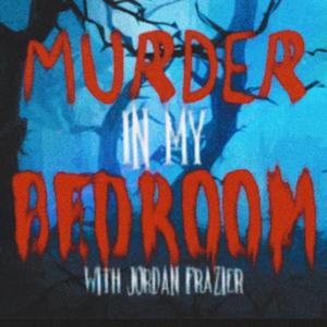 Murder In My Bedroom