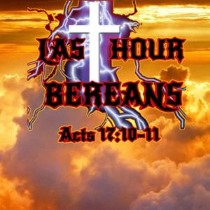 Last Hour Bereans