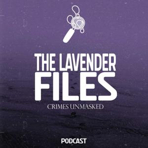 The Lavender Files: Crimes Unmasked