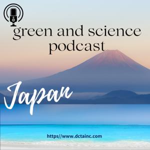 Green and Science Podcast