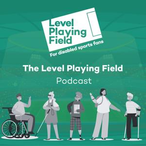 The Level Playing Field Podcast