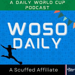 WoSo Daily: A Daily Women's World Cup Podcast