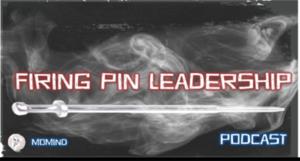 Firing Pin Leadership