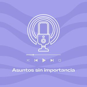 Asuntos Sin Importancia