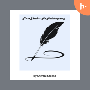 Mirza Ghalib-A musical voyage!