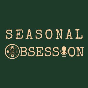 Seasonal Obsession