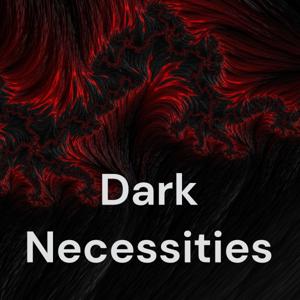 Dark Necessities