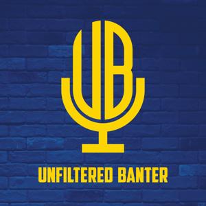Unfiltered Banter