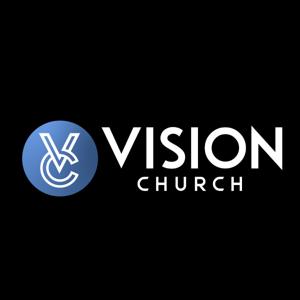Vision Church Podcast
