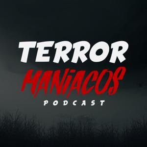 Terrormaniacos Podcast