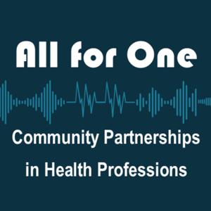 All for One: Community Partnerships in Health Professions