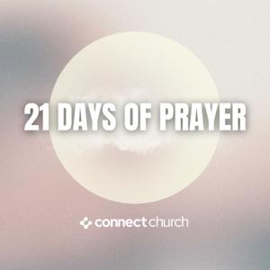 21 Days of Prayer - Connect Church