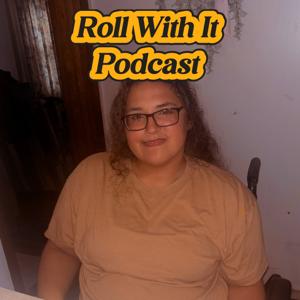 Roll with it