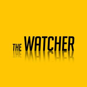 The Watcher podcast