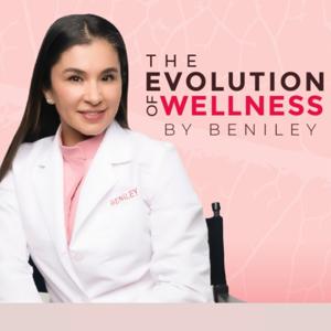 The Evolution of Wellness by Beniley