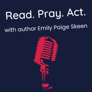 Read. Pray. Act.