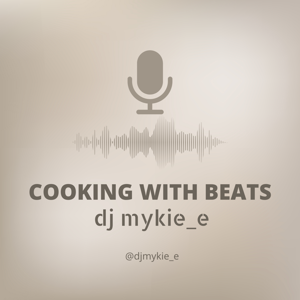 Dj Mykie_E's Podcast