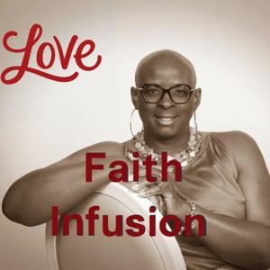 Faith Infusion