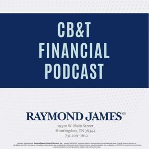 CB&T Financial Podcast