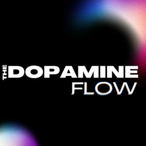 The Dopamine Flow