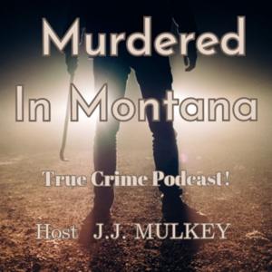 Murdered In Montana