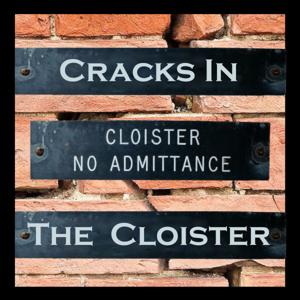 Cracks in the Cloister (A St. Mary's Abbey Podcast)