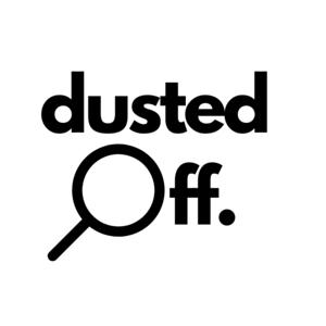 dusted off