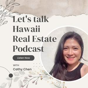 Let's Talk Hawaii Real Estate Podcast