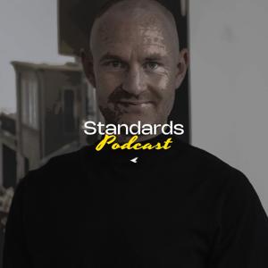 Live your standards PODCAST